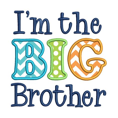 I M The Big Brother Applique Embroidery Design Instant Etsy