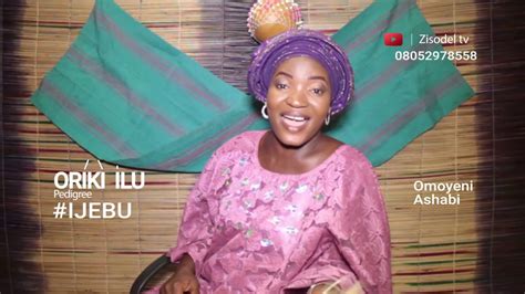 Ep 3 Oriki Ilu Ijebu By Omoyeni Ashabi Educative Program For Yoruba