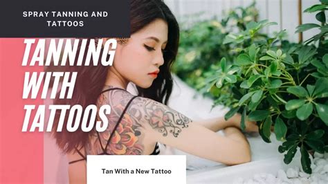 Can You Tan After Getting A Tattoo Tanning With And After Tattoo