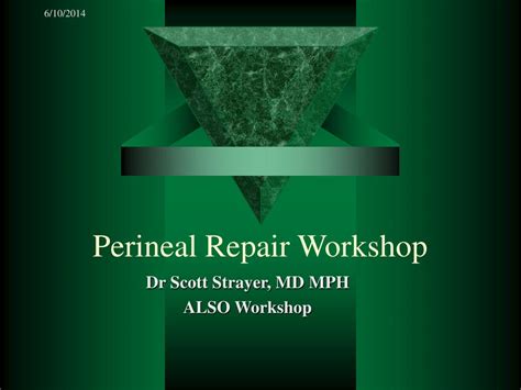 Ppt Perineal Repair Workshop Powerpoint Presentation Free Download