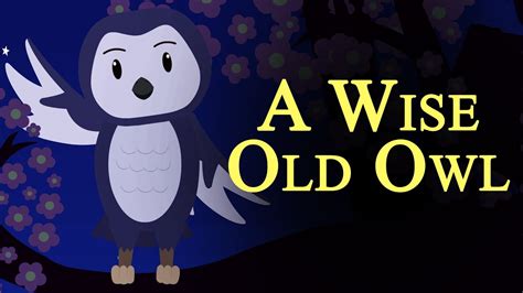 A Wise Old Owl Nursery Rhymes For Kids Youtube