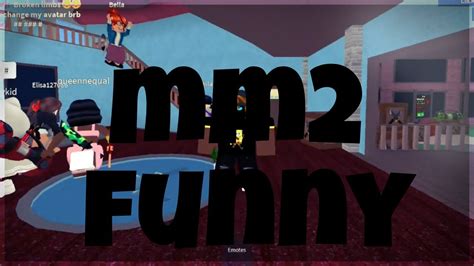 Mm2 Funny Momentsroblox Youtube