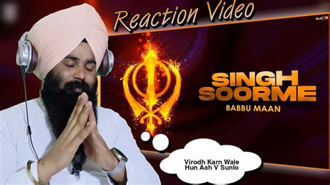 Reaction Singh Soorme Babbu Maan New Punjabi Song 2023 Youtube