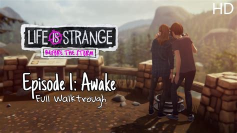 Life Is Strange Before The Storm Full Episode 1 Awake Hd Youtube