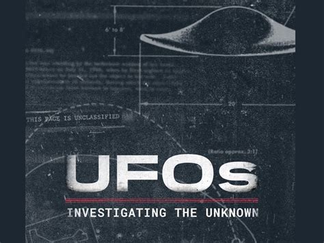 The New Series Ufos Investigating The Unknown Premieres On National
