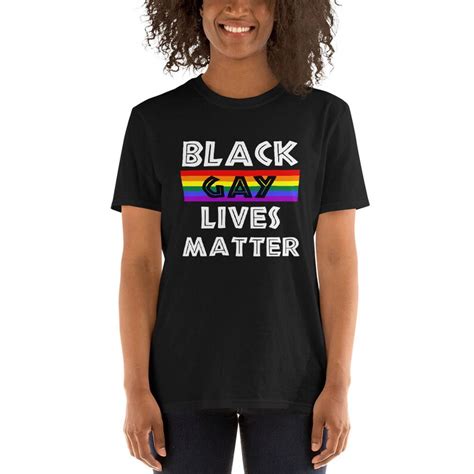 Black Gay Lives Matter Lgbt Pride Lgbtq Shirt Lgbt Shirt Etsy