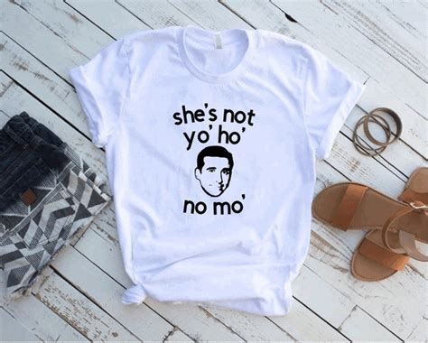 Shes Not Yo Ho No Mo Shirt Michael Scott Shirt The Office Etsy