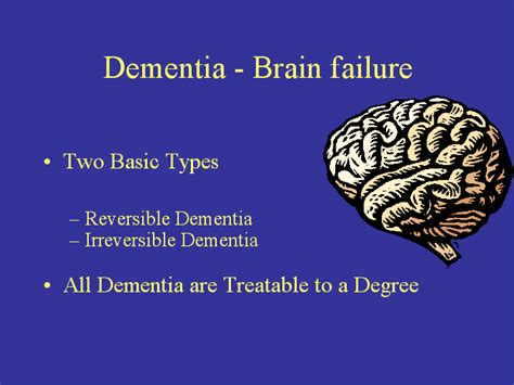 Protein plaques and tangles infiltrate the brain in alzheimer's. Dementia - Brain failure