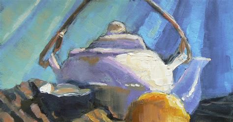 CAROL SCHIFF DAILY PAINTING STUDIO Painting On Sale Teapot Still