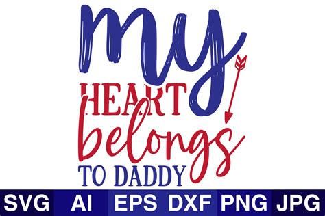 My Heart Belongs To Daddy Graphic By Svg Cut Files · Creative Fabrica