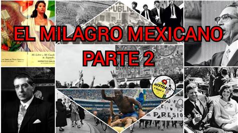 El Milagro Mexicano 2 YouTube