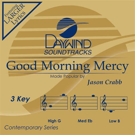 good morning mercy accompaniment track jason crabb christwill music