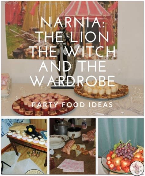 The Lion The Witch And The Wardrobe Narnia Party Food Ideas Diary