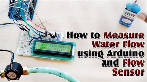 How To Measure Water Flow Using Arduino And Flow Sensor YouTube