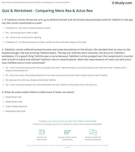 The accused needs to have done something or omitted to do something, resulting in injury to the plaintiff. Quiz & Worksheet - Comparing Mens Rea & Actus Rea | Study.com