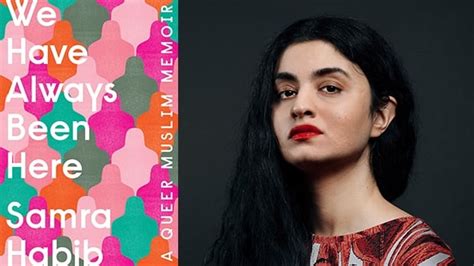 Why Samra Habib Wrote A Memoir About Growing Up As A Queer Muslim Woman — And Its Now A Canada