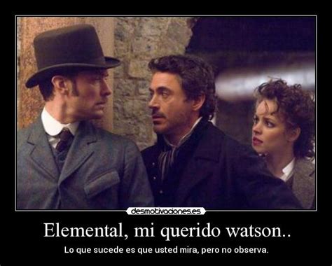 Sherlock Holmes Elemental Mi Querido Watson Sabias Que Literatura
