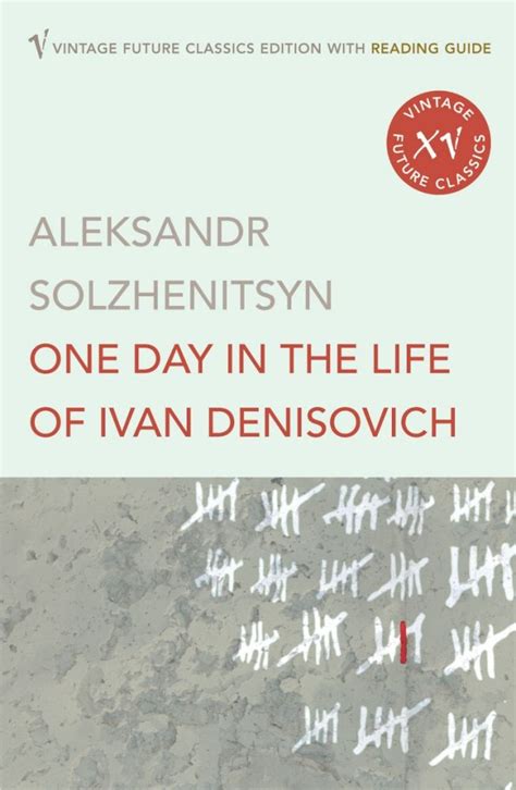 one day in the life of ivan denisovich by aleksandr solzhenitsyn dr zhivago doctor zhivago