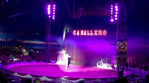 Circo Hermanos Caballero Circo Caballero Circus Caballero 2021 Youtube