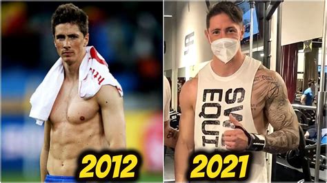 Fernando Torres Amazing Body Transformation Youtube