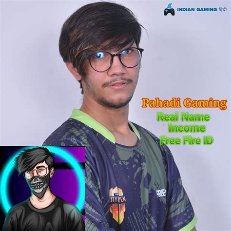 Pahadi Gaming Real Name Age Free Fire Id Photo Stylish Name Face