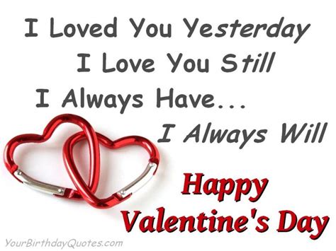 I Loved You Yesterday I Love You Stillhappy Valentines Day