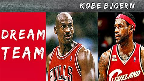Meine Dream Team Starting 5 Kobe Bjoern Youtube
