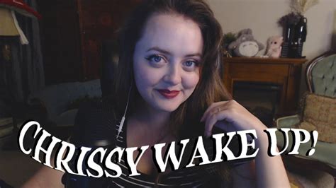 Chrissy Wake Up For Fifteen Minutes Straight Asmr Cover Youtube