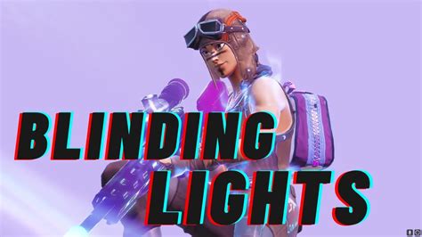 Fortnite Montage Blinding Lights The Weekend Youtube
