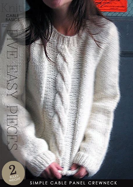 Free knitting pattern for a chunky knit sweater. Needlecrafts - Knit, 5 Easy Cable Pieces | Cable knit ...