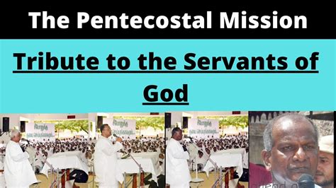 Tpm Tribute To Servants Of God Pastors The Pentecostal