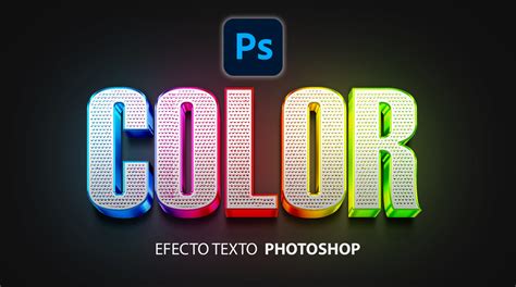 Como Hacer Efecto De Texto De Colores En Photoshop Gratis Y Editable