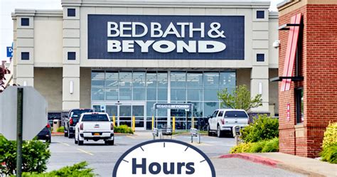 Check for store hours and directions. Bed Bath and Beyond Hours Today | Holiday Hours, Near Me ...