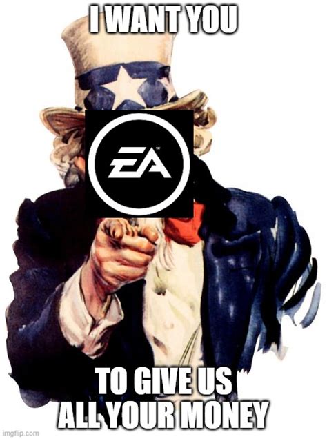 Ea Is A Scam Imgflip