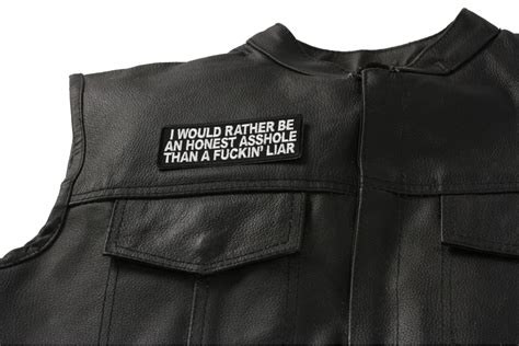 I Would Rather Be An Honest Asshole Than A Fucking Liar Naughty Iron On Patch Iron On