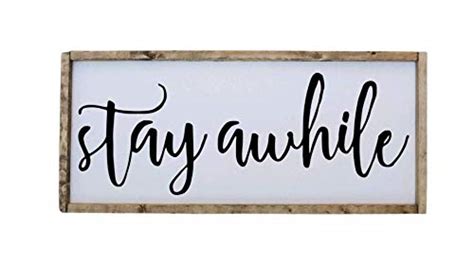 Stay Awhile Farmhouse Style Wooden Framed Sign Multiple Sizes
