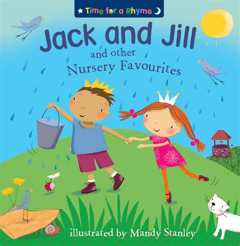 Jack And Jill And Other Nursery Favourites Read Aloud Time For A