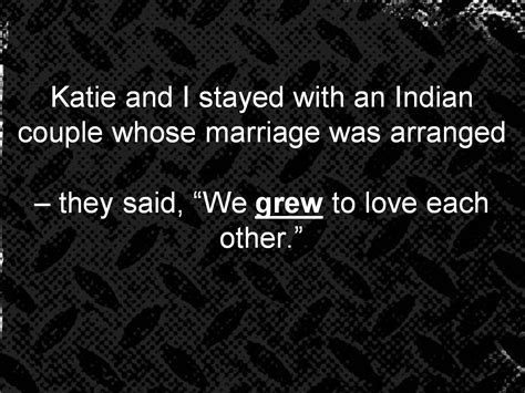 Quotes About Arranged Marriage Quotesgram