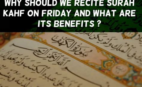 Virtues And Benefits Of Reading Reciting Surah Al Kahf Surah Al Kahf Al
