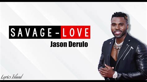 Jason Derulo Savage Lovelyrics Youtube