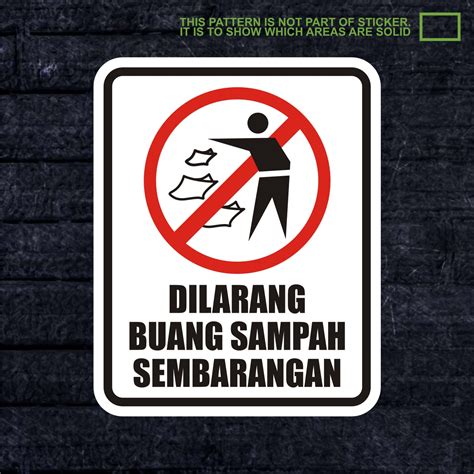 Original posted by yanto hung. Jual WSKPC021 Sticker Warning Sign Dilarang Buang Sampah ...
