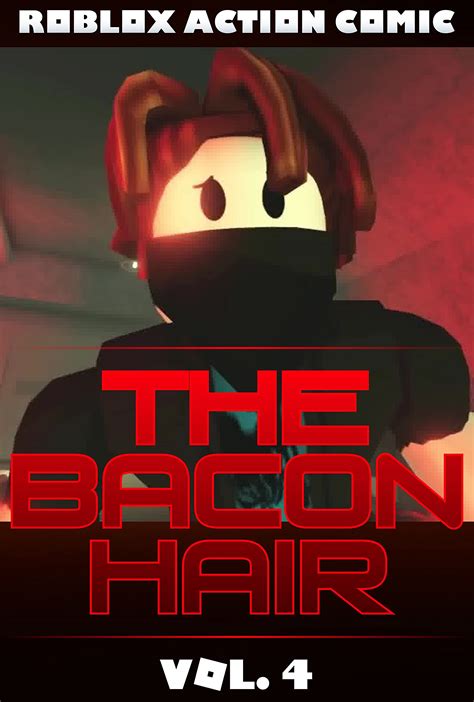 The Bacon Hair Chapter 4 Roblox Action Comic By Joselyn Robles Goodreads