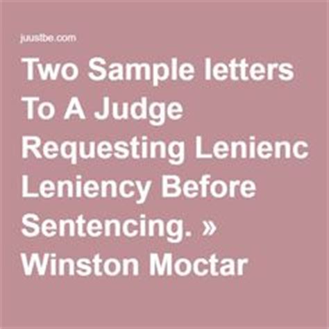 There is no definitive list that covers all possible scenarios. I need a sample letter to write a judge before sentencing ...