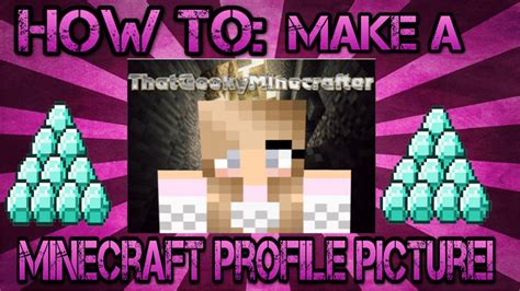 How To Make A Minecraft Profile Picture Youtube