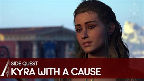 Assassin S Creed Odyssey Side Quest Kyra With A Cause Youtube