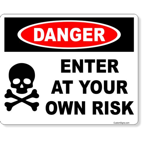 The fact that there is a tiny cast has no bearing on the hugeness of the overall movie and the theme. 8" x 10" Danger Enter Own Risk Full Color Sign ...