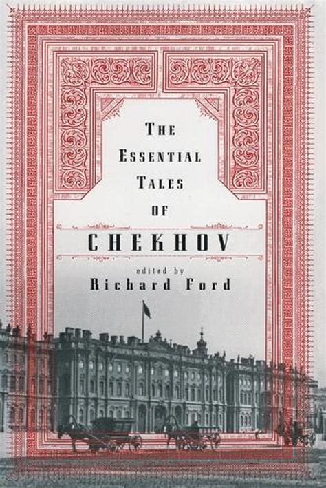 The Essential Tales Of Chekhov By Anton Pavlovich Chekhov English