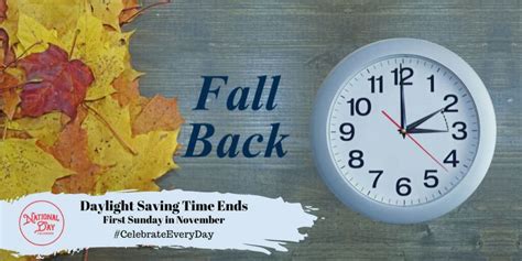 Daylight Saving Time Ends First Sunday In November Daylight Savings
