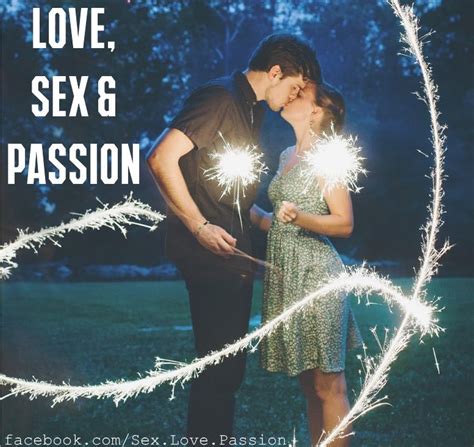 love sex and passion