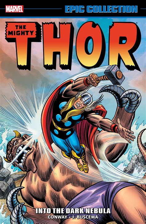 Thor Epic Collection Into The Dark Nebula Trade Paperback Comic